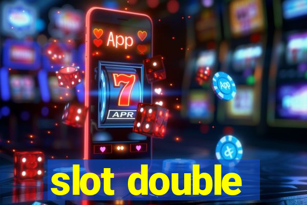 slot double