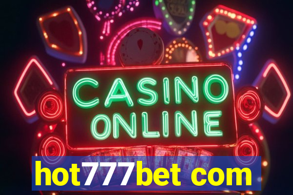 hot777bet com