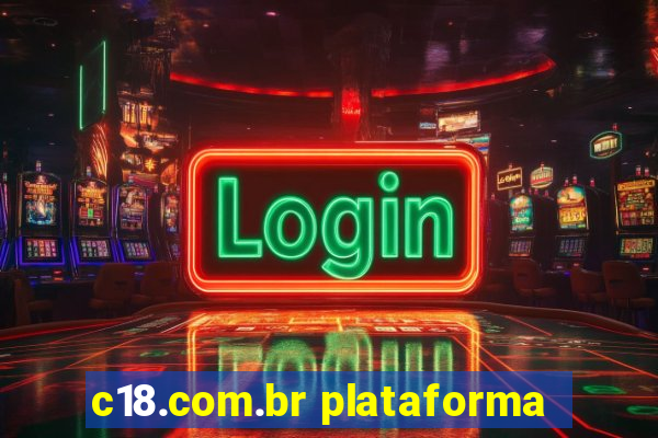 c18.com.br plataforma