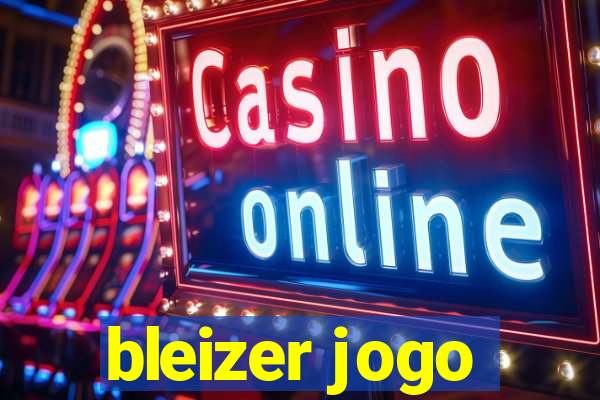 bleizer jogo