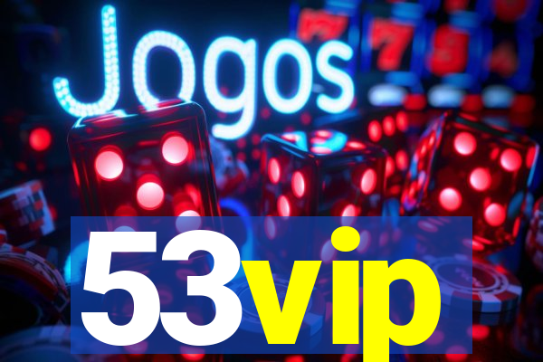 53vip