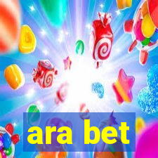 ara bet