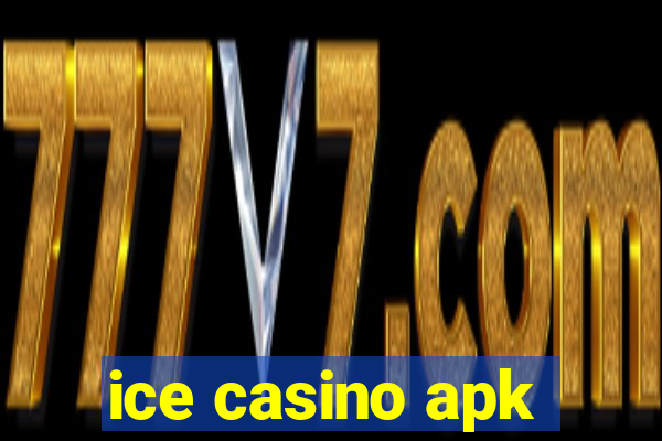 ice casino apk