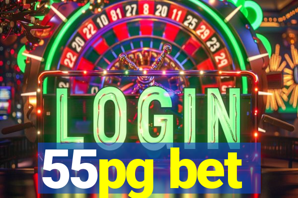 55pg bet