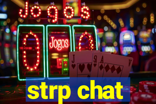 strp chat