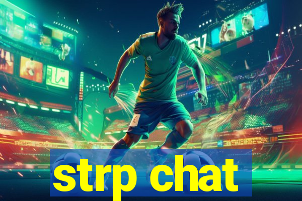 strp chat