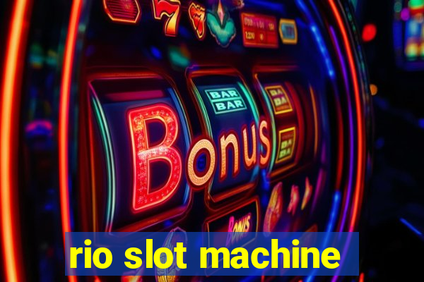 rio slot machine