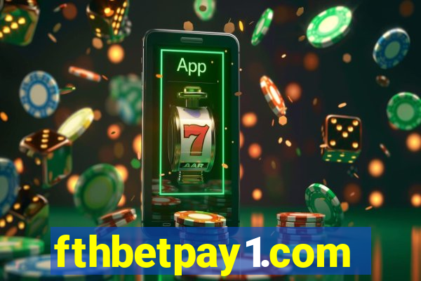 fthbetpay1.com