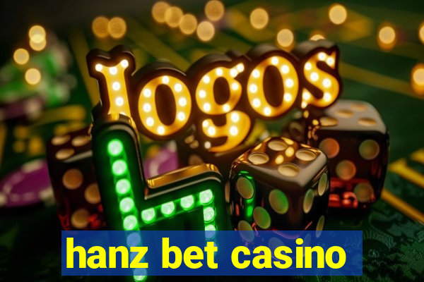 hanz bet casino