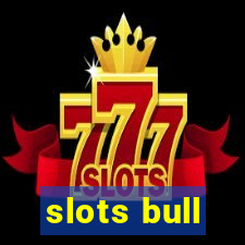 slots bull