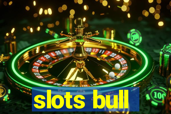 slots bull