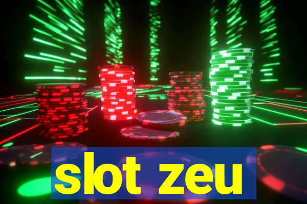 slot zeu