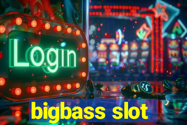 bigbass slot