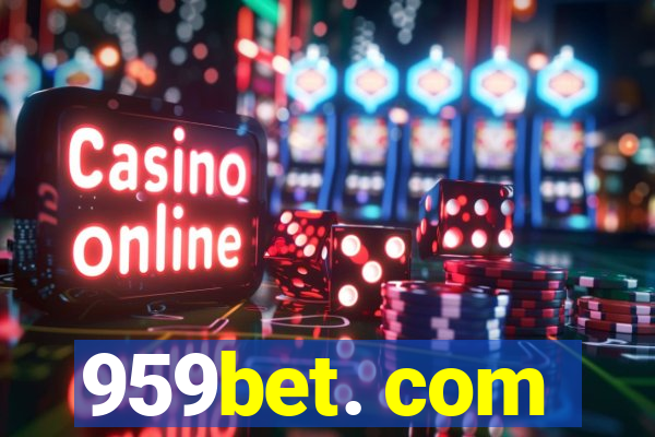 959bet. com