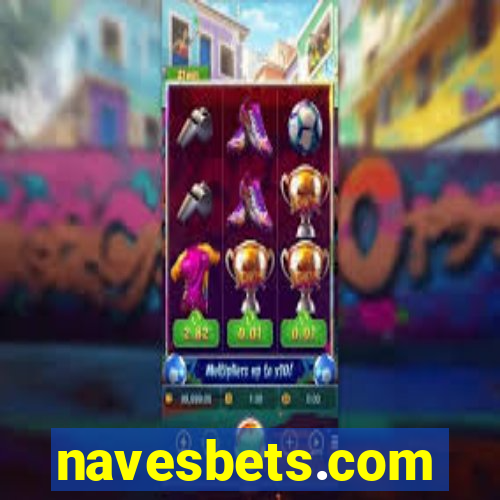 navesbets.com