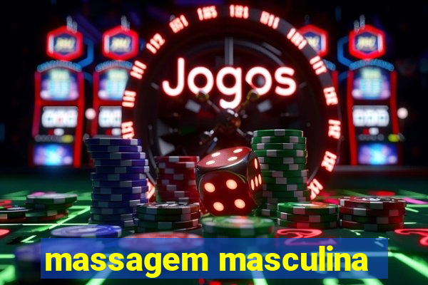 massagem masculina