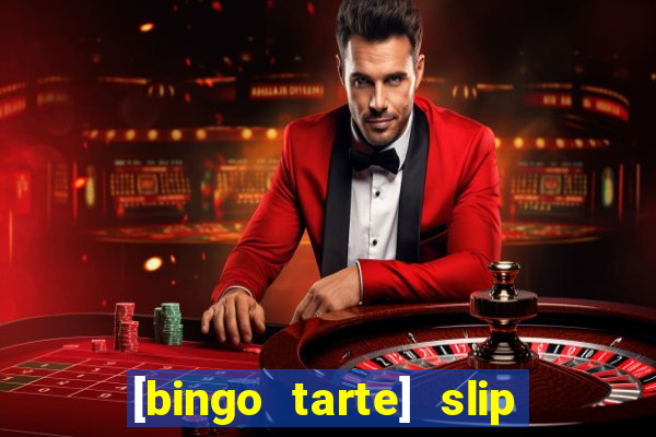 [bingo tarte] slip & stop 1988 part 1