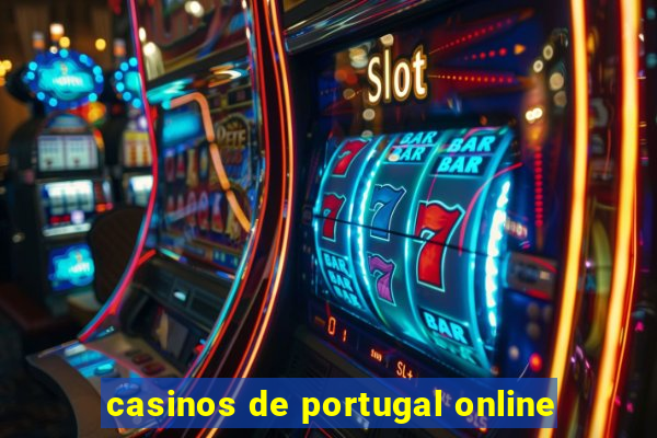 casinos de portugal online