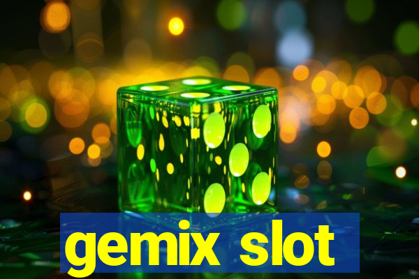 gemix slot