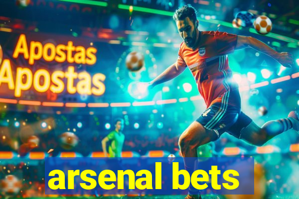 arsenal bets