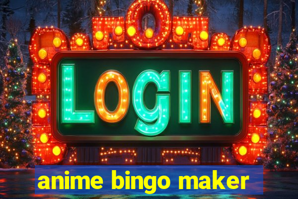 anime bingo maker