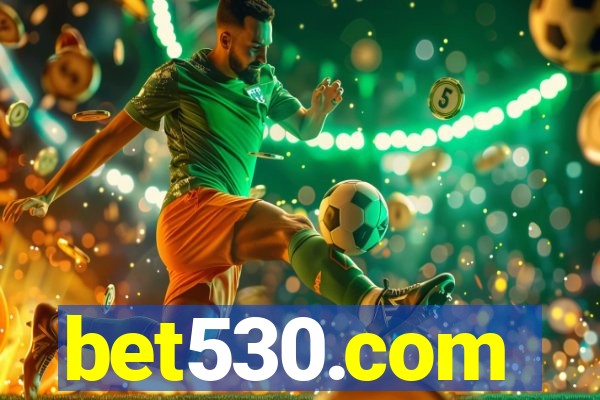 bet530.com