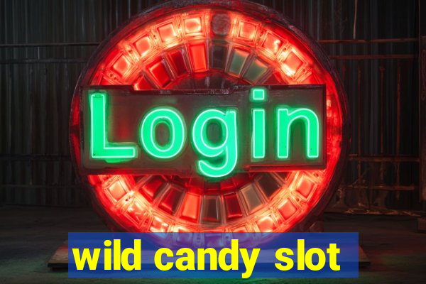 wild candy slot