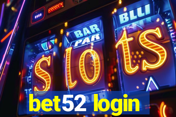 bet52 login