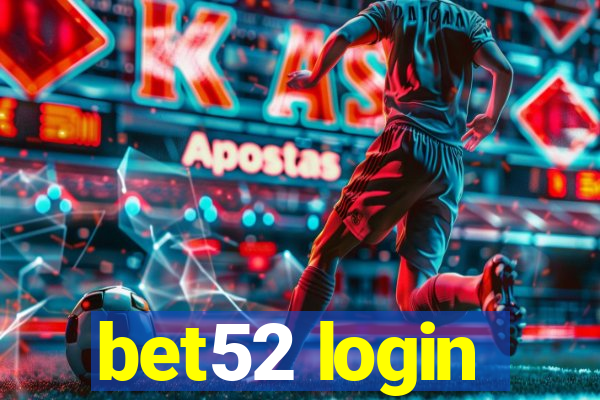 bet52 login