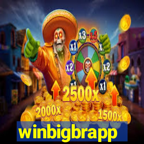 winbigbrapp