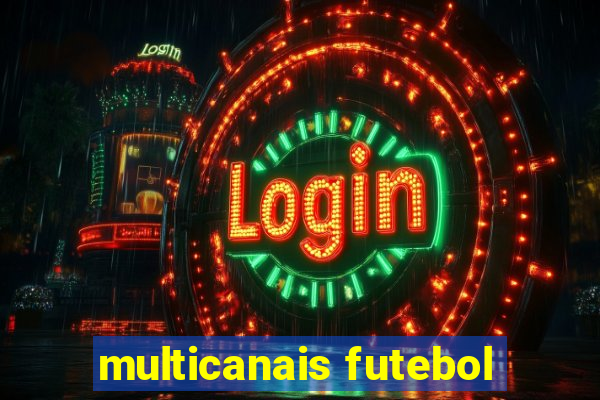 multicanais futebol