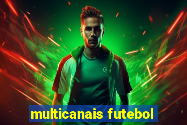 multicanais futebol