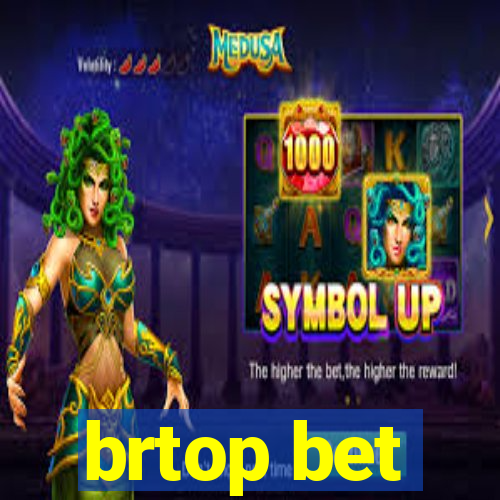 brtop bet