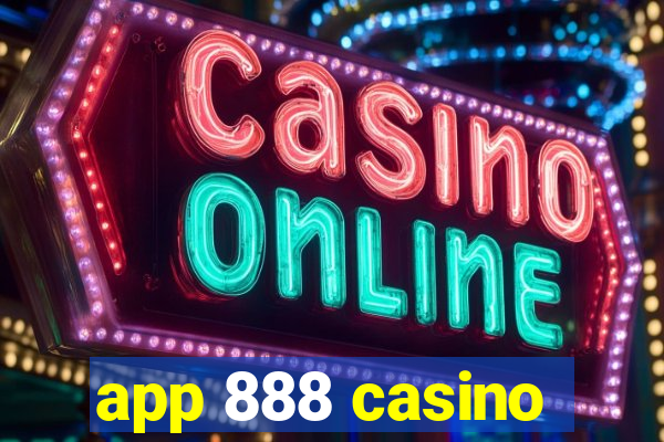 app 888 casino