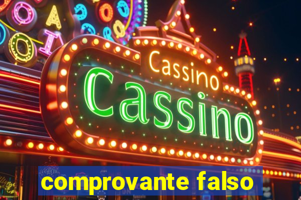 comprovante falso