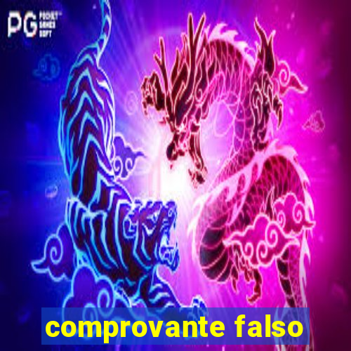 comprovante falso