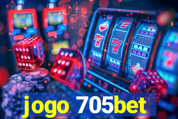 jogo 705bet