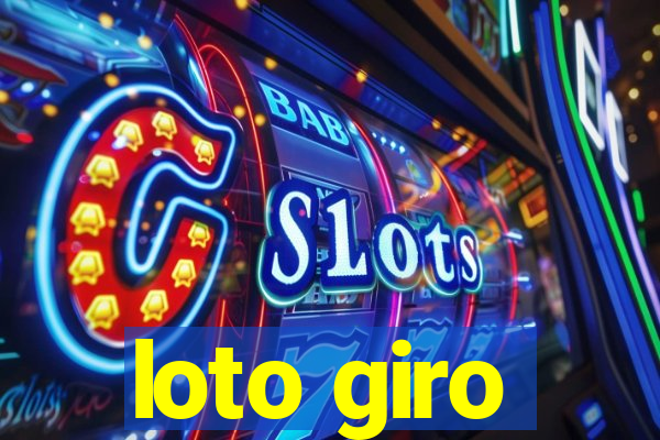 loto giro