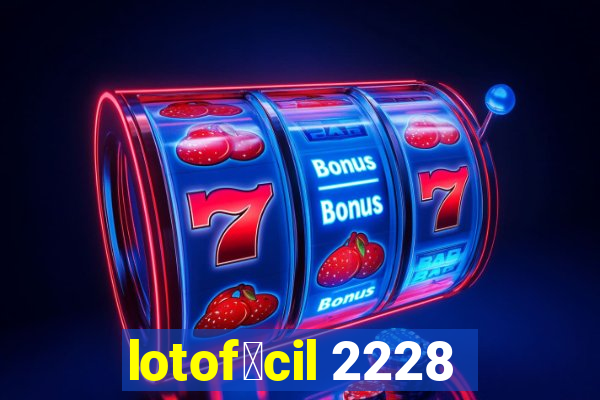 lotof谩cil 2228