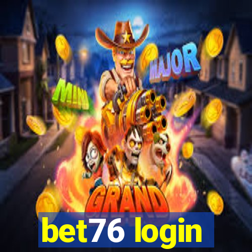 bet76 login