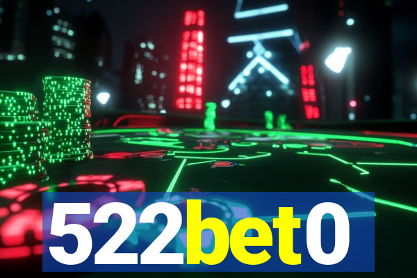 522bet0