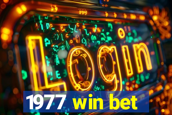 1977 win bet