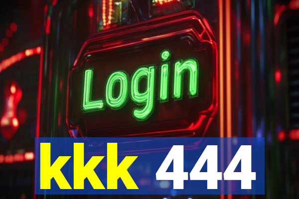 kkk 444