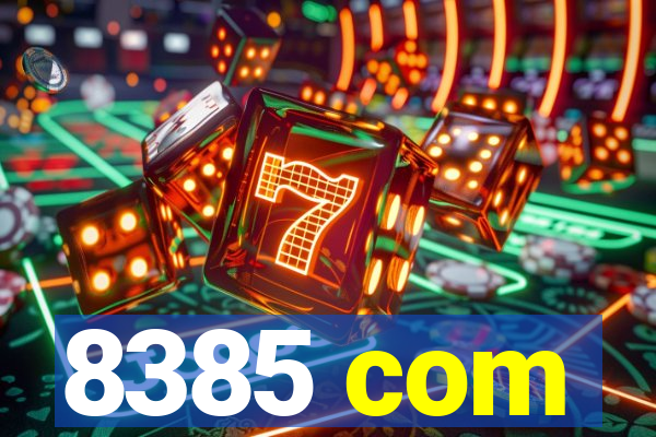 8385 com