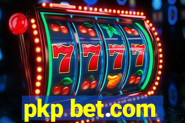 pkp bet.com