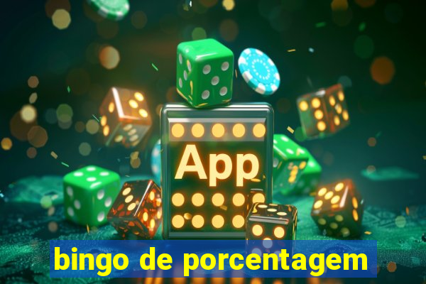 bingo de porcentagem