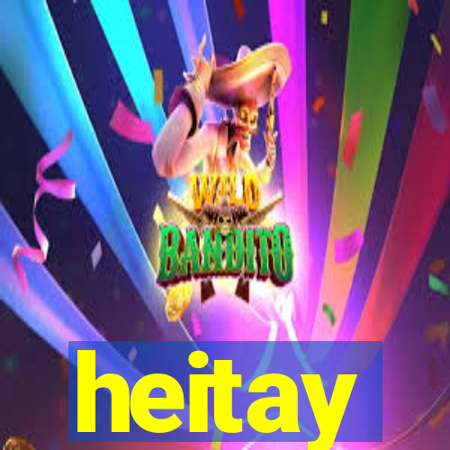 heitay