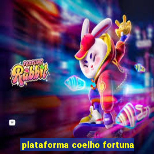 plataforma coelho fortuna