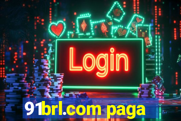 91brl.com paga