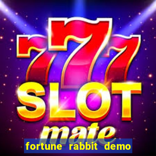 fortune rabbit demo bet 500